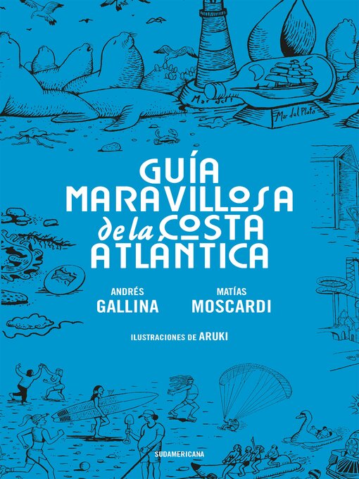 Title details for Guía maravillosa de la Costa atlántica by Andrés Gallina - Wait list